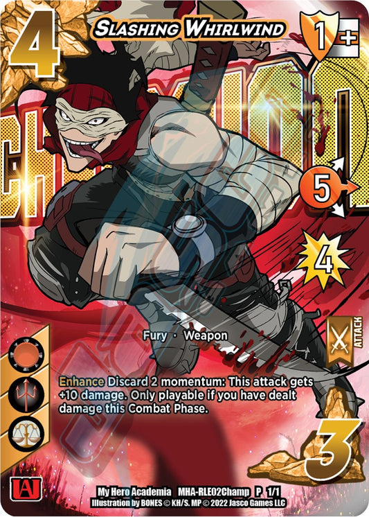 Slashing Whirlwind (Champion) [Promo Cards]