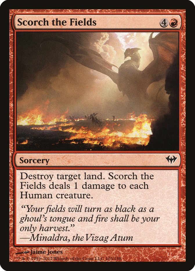 Scorch the Fields [Dark Ascension] | Red Riot Games CA