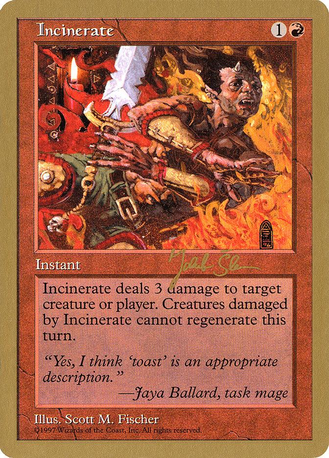 Incinerate (Jakub Slemr) [World Championship Decks 1997] | Red Riot Games CA