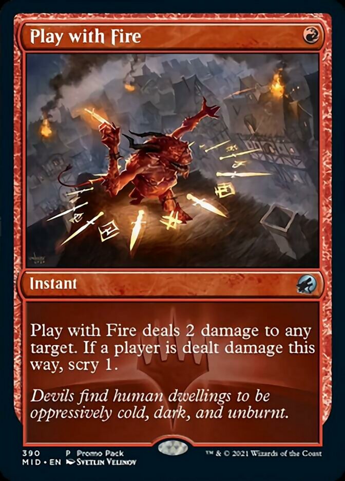 Play with Fire (Promo Pack) [Innistrad: Midnight Hunt Promos] | Red Riot Games CA