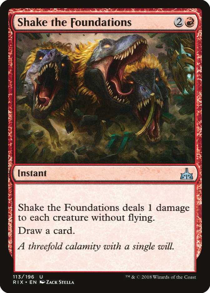 Shake the Foundations [Rivals of Ixalan] | Red Riot Games CA