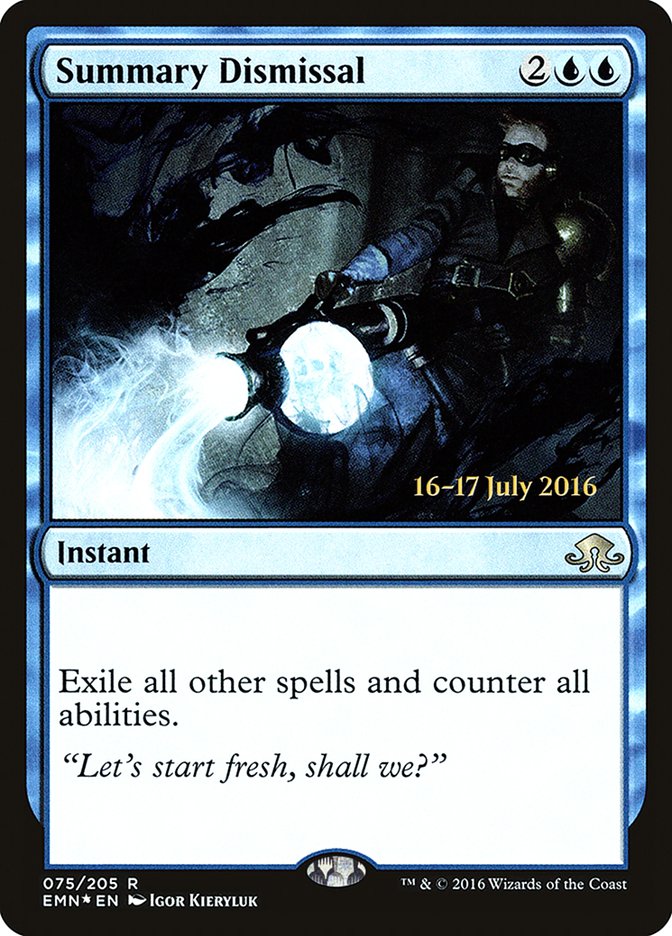 Summary Dismissal [Eldritch Moon Prerelease Promos] | Red Riot Games CA