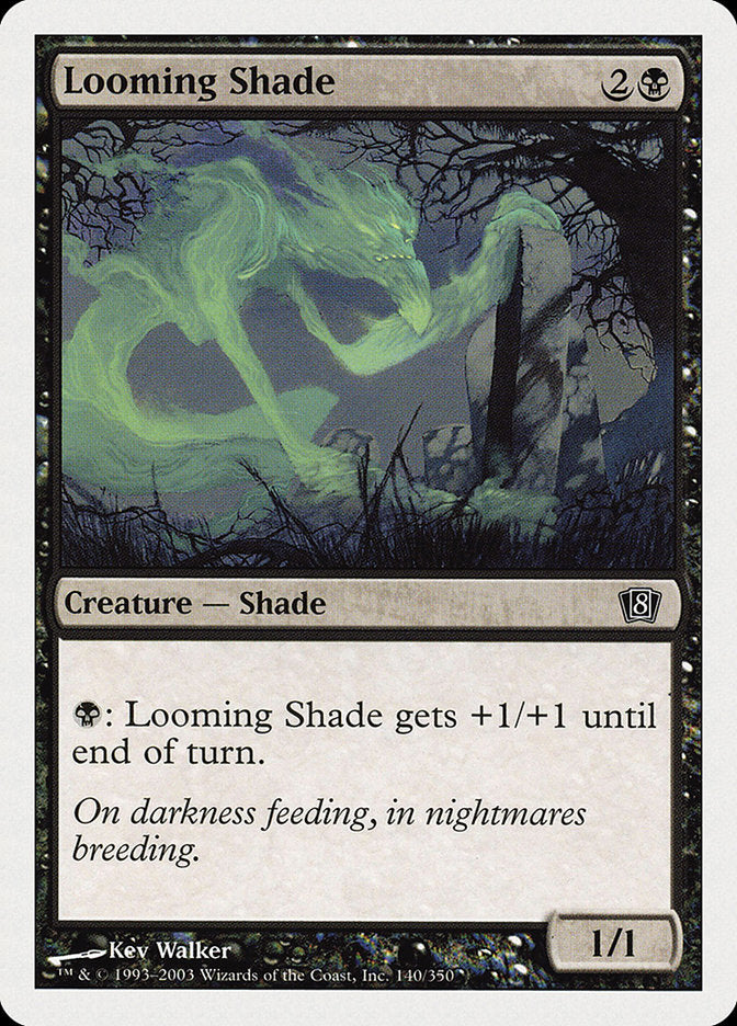 Looming Shade [Eighth Edition] | Red Riot Games CA