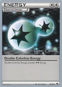Double Colorless Energy (92/99) (Pesadelo Prism - Igor Costa) [World Championships 2012] | Red Riot Games CA