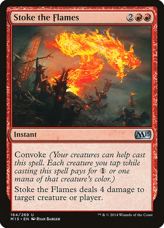 Stoke the Flames [Magic 2015] | Red Riot Games CA