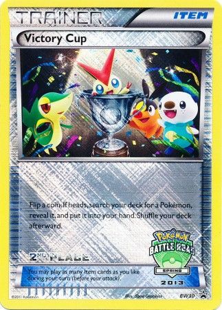Victory Cup (BW30) (2nd Spring 2013) [Black & White: Black Star Promos] | Red Riot Games CA