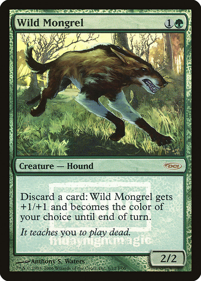 Wild Mongrel [Friday Night Magic 2006] | Red Riot Games CA