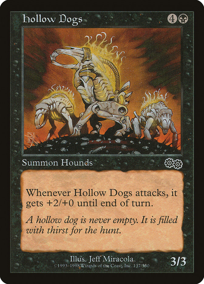 Hollow Dogs [Urza's Saga] | Red Riot Games CA
