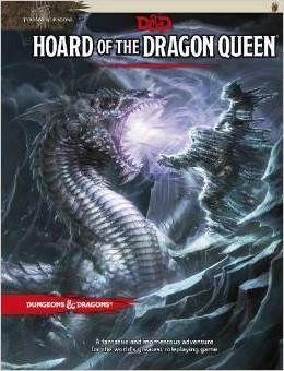 Tyranny of Dragons: Hoard of the Dragon Queen (D&D Adventure)