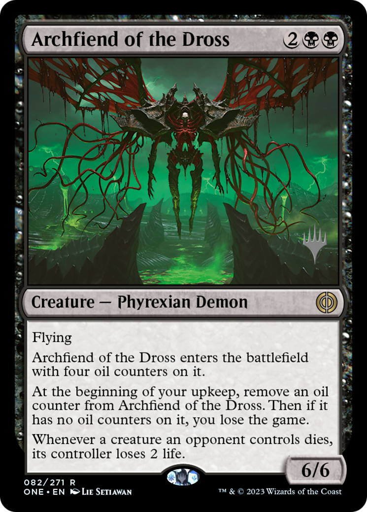 Archfiend of the Dross (Promo Pack) [Phyrexia: All Will Be One Promos] | Red Riot Games CA
