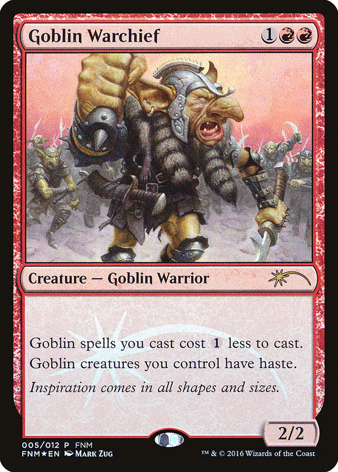 Goblin Warchief [Friday Night Magic 2016] | Red Riot Games CA