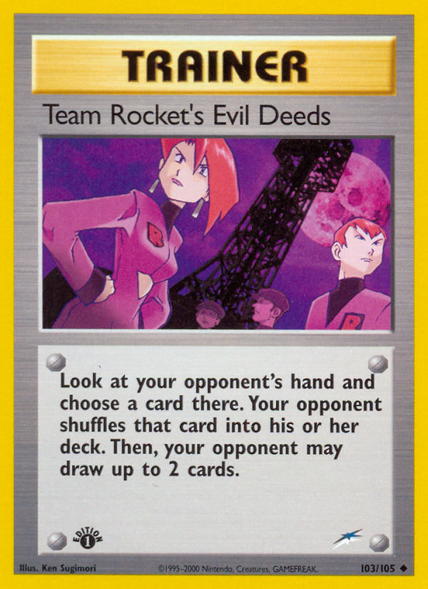 Team Rocket's Evil Deeds (103/105) [Neo Destiny 1st Edition] | Red Riot Games CA