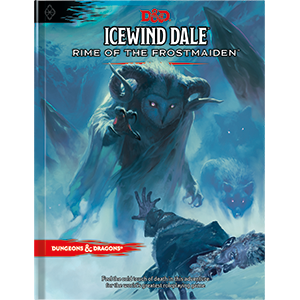 Icewind Dale: Rime of the Frostmaiden Book (D&D Adventure) | Red Riot Games CA