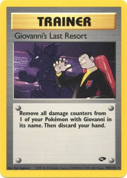 Giovanni's Last Resort (105/132) [Gym Challenge Unlimited] | Red Riot Games CA