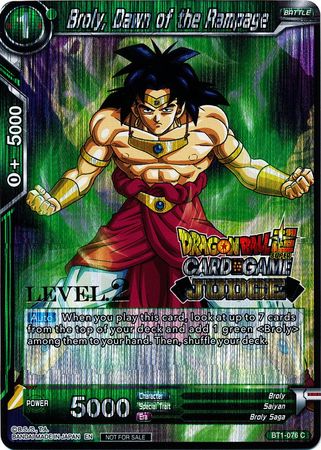 Broly, Dawn of the Rampage (Level 2) (BT1-076) [Judge Promotion Cards] | Red Riot Games CA
