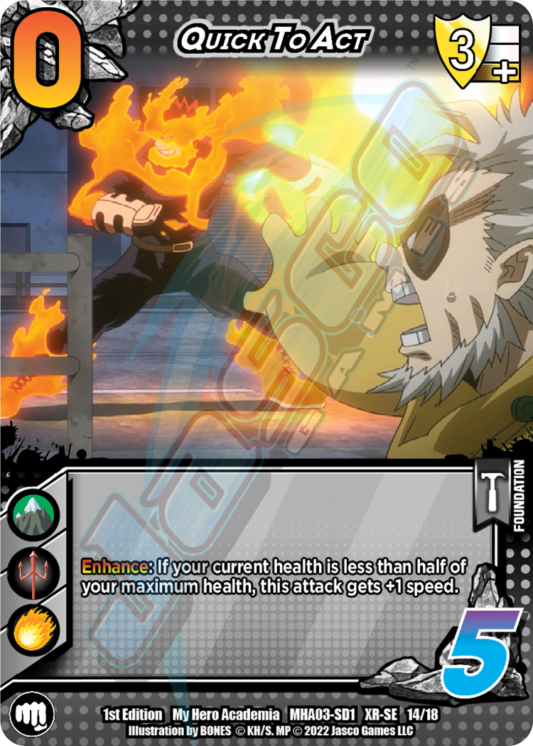 Quick to Act (XR) [Heroes Clash]