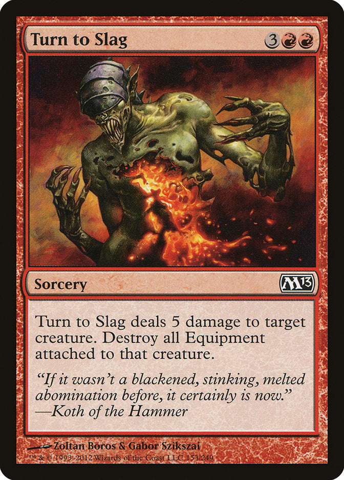 Turn to Slag [Magic 2013] | Red Riot Games CA