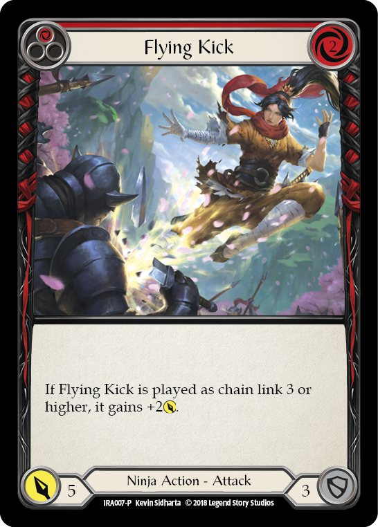 Flying Kick [IRA007-P] (Ira Welcome Deck)  1st Edition Normal | Red Riot Games CA