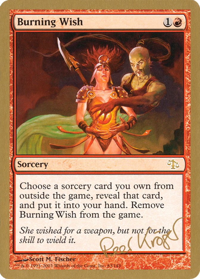 Burning Wish (Peer Kroger) [World Championship Decks 2003] | Red Riot Games CA