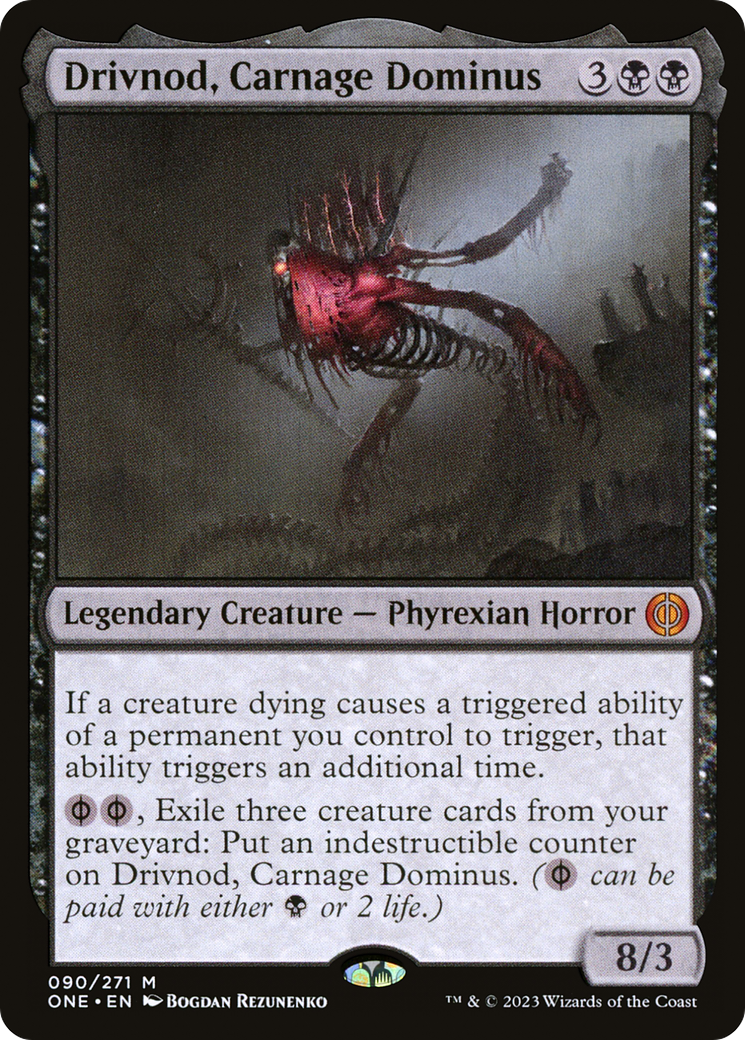 Drivnod, Carnage Dominus [Phyrexia: All Will Be One] | Red Riot Games CA