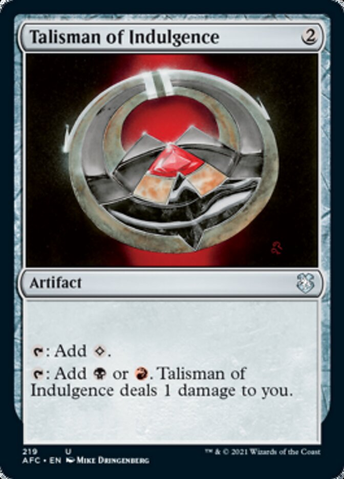 Talisman of Indulgence [Dungeons & Dragons: Adventures in the Forgotten Realms Commander] | Red Riot Games CA