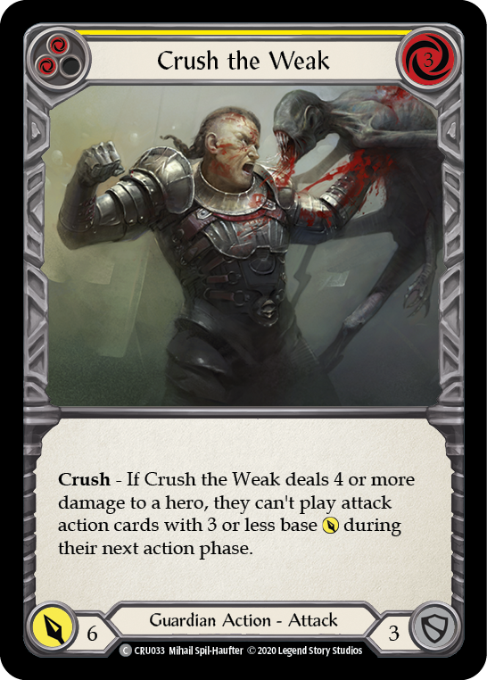 Crush the Weak (Yellow) [CRU033] (Crucible of War)  1st Edition Normal | Red Riot Games CA