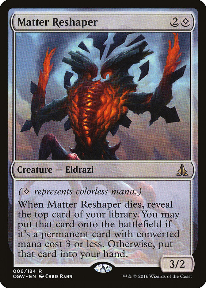Matter Reshaper [Oath of the Gatewatch] | Red Riot Games CA